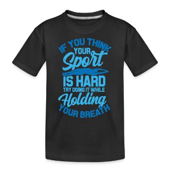 La vie d’un nageur : retenez votre souffle - T-shirt bio Premium Enfant - noir - Devant