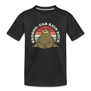 Bro Gar Kein Bock Jugendsprache Umgangsspache Fun - Kinder Premium Bio T-Shirt - Schwarz - Vorne