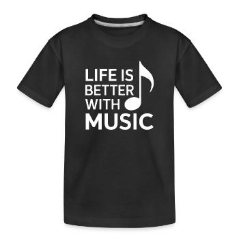 Life Is Better With Music - Kinder Premium Bio T-Shirt - Schwarz - Vorne
