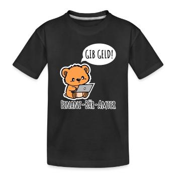 Finanz-Bär-Amter - GIB GELD! - Kinder Premium Bio T-Shirt - Schwarz - Vorne