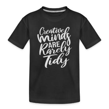 Les esprits créatifs sont rarement bien rangés Logo créatif drôle - T-shirt bio Premium Enfant - noir - Devant