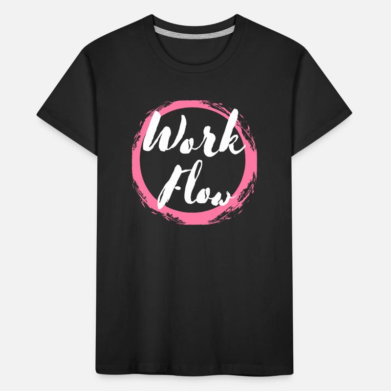 Work Flow Focus Concentrate Productive Efficiency Kids' Premium Organic T-Shirt