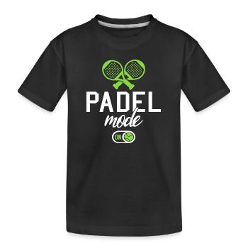 Padel Mode On Padel Tennis Padel Player - Kids' Premium Organic T-Shirt - black - Front