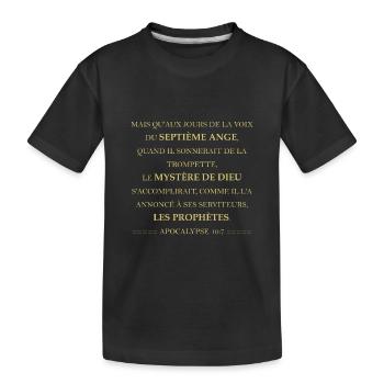 APOCALYPSE 10:7 - BIBLE - VERSET BIBLIQUE - T-shirt bio Premium Enfant - noir - Devant