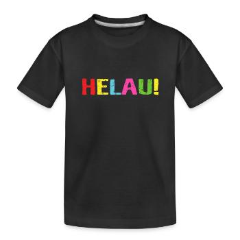 Helau Schrift Aufschrift - Kinder Premium Bio T-Shirt - Schwarz - Vorne