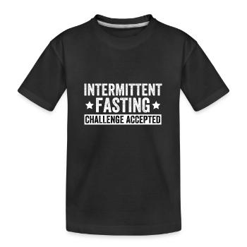 Intermittent Fasting Challenge Accepted - Kids' Premium Organic T-Shirt - black - Front