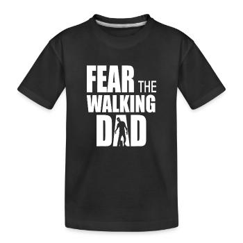 Fear the Walking DAD - pour la fête des pères Zombie - T-shirt bio Premium Enfant - noir - Devant