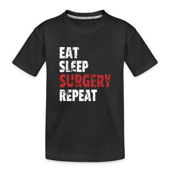 Doktor Chirurg, Essen Schlaf Chirurgie Wiederholen - Kinder Premium Bio T-Shirt - Schwarz - Vorne