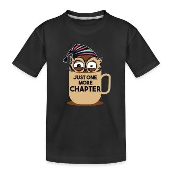 Drôle de livre Cadeau amoureux | Encore un chapitre - T-shirt bio Premium Enfant - noir - Devant