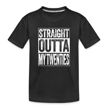 Straight Outta My Twenties, 30th Birthday - Kids' Premium Organic T-Shirt - black - Front