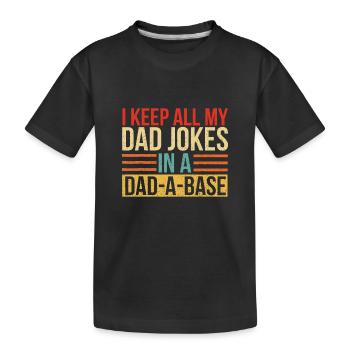 Je garde toutes les blagues de mon père dans un père père - T-shirt bio Premium Enfant - noir - Devant