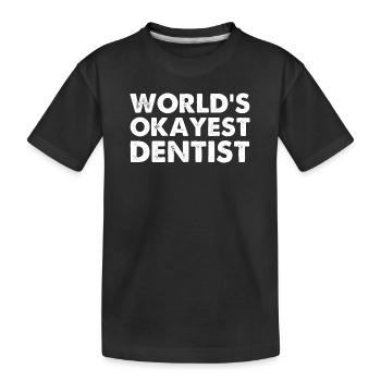 Le dentiste le plus correct du monde - T-shirt bio Premium Enfant - noir - Devant