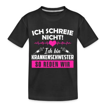 Chemise d'infirmière · soin · ne crie pas - T-shirt bio Premium Enfant - noir - Devant