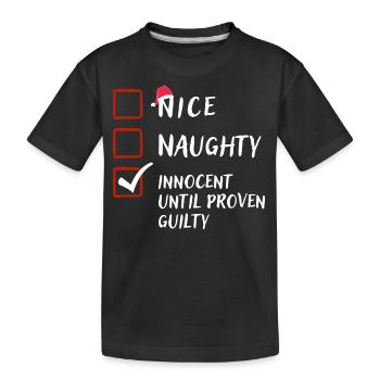 Coquin Nice Innocent, drôle de cadeau de Noël - T-shirt bio Premium Enfant - noir - Devant