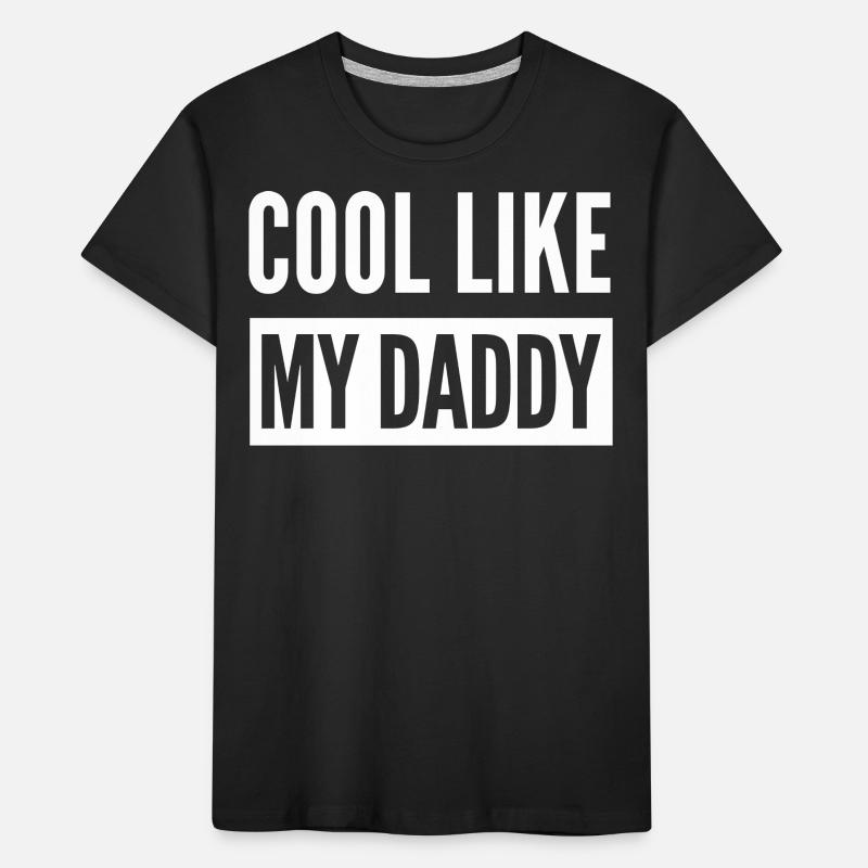 COOL COMME MON PAPA T-shirt bio Premium Enfant
