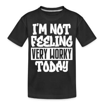 Ich fühle mich heute nicht sehr anstrengend - Kinder Premium Bio T-Shirt - Schwarz - Vorne