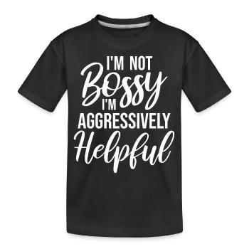 Je ne suis pas autoritaire, je suis agressivement serviable en disant des blagues - T-shirt bio Premium Enfant - noir - Devant