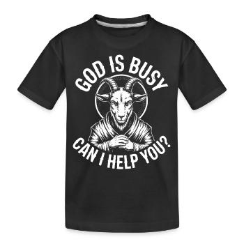 Gott ist beschäftigt! Atheismus Satanismus - Kinder Premium Bio T-Shirt - Schwarz - Vorne