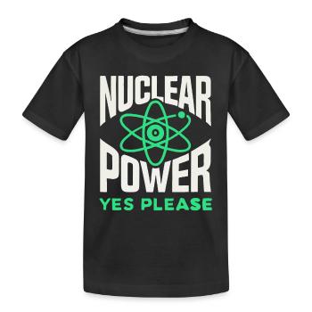 Kernkraft Ja Bitte - Für Saubere Energie - Kinder Premium Bio T-Shirt - Schwarz - Vorne