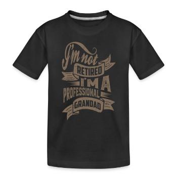 Professional Grandad. T-shirt for Him! - Kids' Premium Organic T-Shirt - black - Front