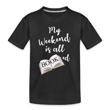 Mon week-end est tout dit ringard dire - T-shirt bio Premium Enfant - noir - Devant