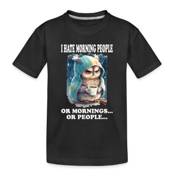 Je déteste les gens du matin drôles en disant Morning Grouch - T-shirt bio Premium Enfant - noir - Devant