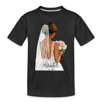 Bride to be - Kinder Premium Bio T-Shirt - Schwarz - Vorne