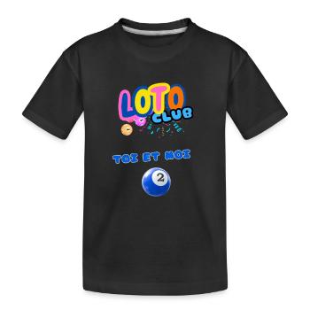 LOTO - BINGO - 2 - TOI ET MOI - T-shirt bio Premium Enfant - noir - Devant