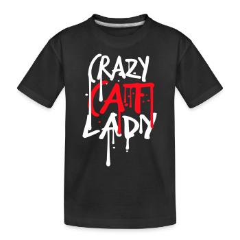Crazy Cat Lady Text Wahnsinnige Frau Katzen Liebe - Kinder Premium Bio T-Shirt - Schwarz - Vorne