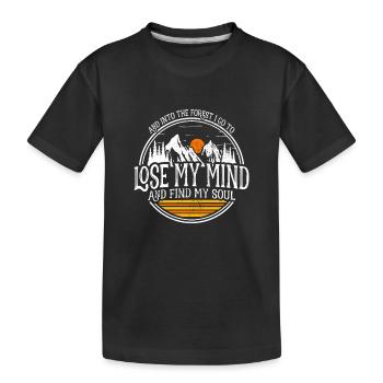 Dans la forêt où je vais pour perdre la tête Trouver mon âme - T-shirt bio Premium Enfant - noir - Devant