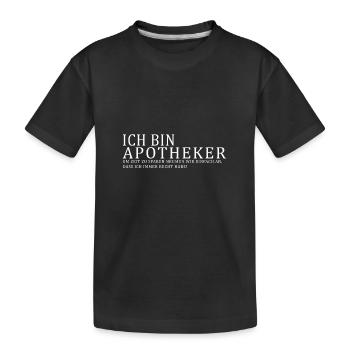Ich bin Apotheker - Kinder Premium Bio T-Shirt - Schwarz - Vorne