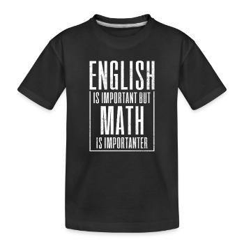 Mathematik Mathe Mathematiker Mathematiklehrer - Kinder Premium Bio T-Shirt - Schwarz - Vorne