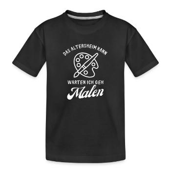 Alterheim Malen Spruch - Kinder Premium Bio T-Shirt - Schwarz - Vorne