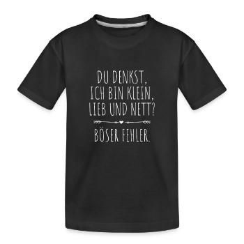 Vous pensez que je suis une petite erreur méchante douce et gentille - T-shirt bio Premium Enfant - noir - Devant