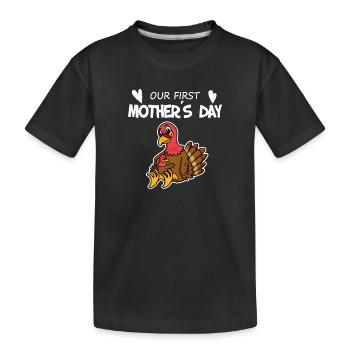 Cadeau de fête des mères - Notre première fête des mères - T-shirt bio Premium Enfant - noir - Devant