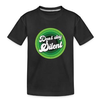 Don't Stay Silent Grün Mental Health - Kinder Premium Bio T-Shirt - Schwarz - Vorne