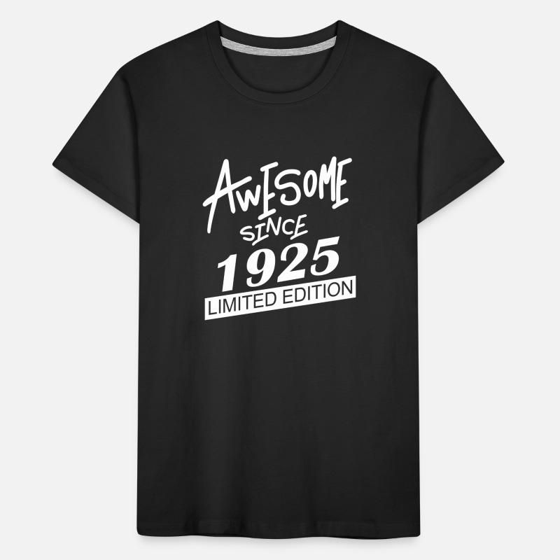 1925 - Born 1925 - Fantastic since 1925 Kids' Premium Organic T-Shirt
