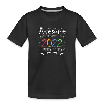 2022 - Jahrgang 2022 - Fantastisch seit 2022 - Kinder Premium Bio T-Shirt - Schwarz - Vorne