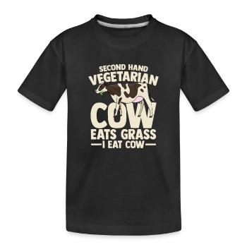 second hand vegetarian cow eats grass i eat cow - Kinder Premium Bio T-Shirt - Schwarz - Vorne