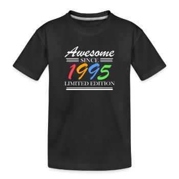 1995 - Jahrgang 1995 - Fantastisch seit 1995 - Kinder Premium Bio T-Shirt - Schwarz - Vorne