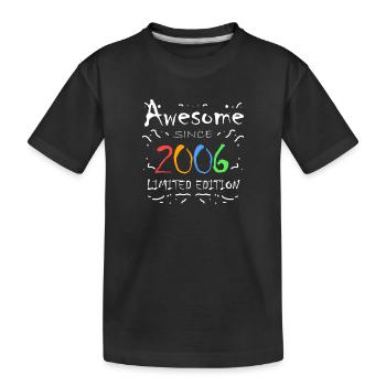 2006 - Jahrgang 2006 - Fantastisch seit 2006 - Kinder Premium Bio T-Shirt - Schwarz - Vorne