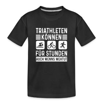Triathleten können Für Stunden Triathlon - Kinder Premium Bio T-Shirt - Schwarz - Vorne