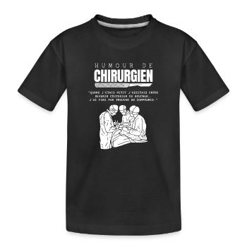 Humour de Chirurgien - T-shirt bio Premium Enfant - noir - Devant