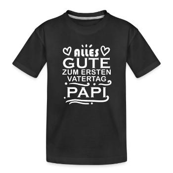 Vatertag Geschenk- erster Vatertag - Kinder Premium Bio T-Shirt - Schwarz - Vorne