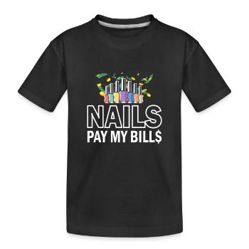 Nails Pay My Bills Manicure - Kids' Premium Organic T-Shirt - black - Front