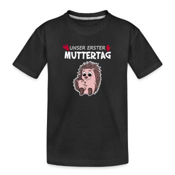 Muttertag - erster Muttertag Geschenk - Kinder Premium Bio T-Shirt - Schwarz - Vorne