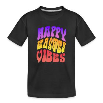Happy Easter Vibes Frohes Osterfest - Kinder Premium Bio T-Shirt - Schwarz - Vorne