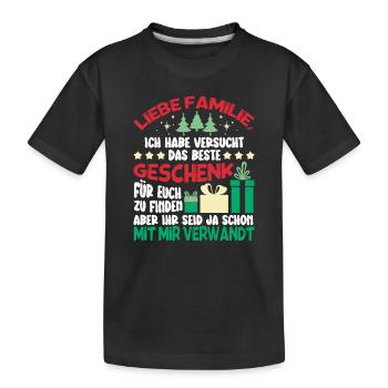 LIEBE FAMILIE Weihnachtsgeschenk Familienspruch - Kinder Premium Bio T-Shirt - Schwarz - Vorne