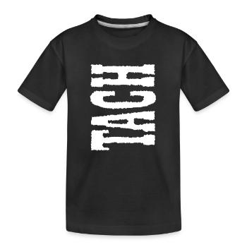 TACH - Kinder Premium Bio T-Shirt - Schwarz - Vorne
