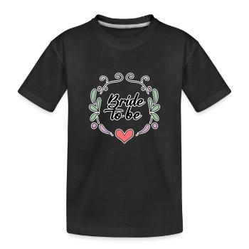 Motif de dicton de mariée - T-shirt bio Premium Enfant - noir - Devant